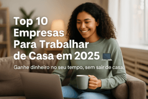 top 10 empresas para trabalhar-2025